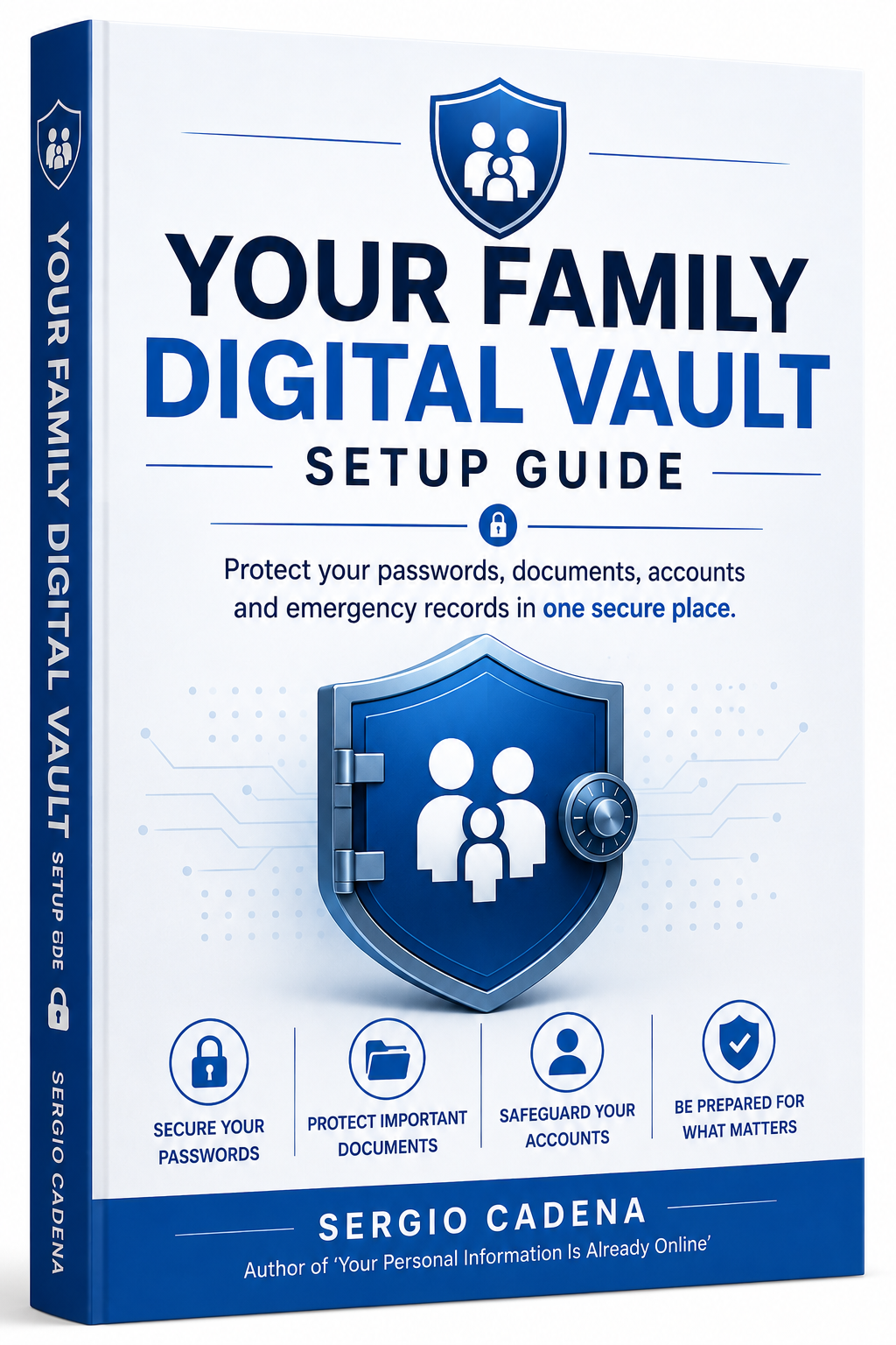 Your Family Digital Vault SetUp Guide - For passwords, documents, and sensitive data.